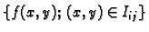 $ \{f(x,y);\;(x,y)\in I_{ij}\}$