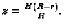 $ z=\frac{H\,(R-r)}{R}.$