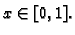 $ x\in [0,1].$