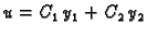 $\displaystyle u=C_1\,y_1+C_2\,y_2$