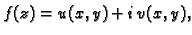 $\displaystyle f(z)=u(x,y)+i\,v(x,y),$