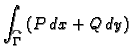 $\displaystyle \int_{\overset{\curvearrowright}{\Gamma}}\left(P\,dx+Q\,dy\right)$