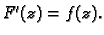 $ F'(z)=f(z).$