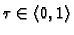 $ \tau\in \langle 0,1\rangle$