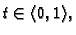 $ t\in\langle 0,1\rangle,$