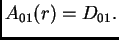 $\displaystyle A_{01}(r) = D_{01}.$