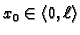 $ x_0\in
\langle0,\ell\rangle$