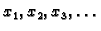 $ x_1,x_2,x_3,\ldots{}$