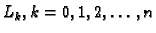 $ L_k,
k=0,1,2,\ldots,n$