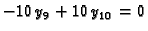 $\displaystyle -10\,y_9 + 10\,y_{10} = 0$