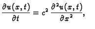 $\displaystyle \frac{\textstyle{\partial u(x,t)}}{\textstyle{\partial t}} = c^2\,\frac{\textstyle{\partial^2 u(x,t)}}{\textstyle{\partial x^2}},\quad$