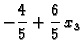 $\displaystyle -\frac{4}{5} + \frac{6}{5}\,x_3$