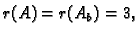 $ r(A)=r(A_b)=3,$