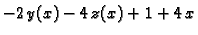 $\displaystyle -2\,y(x)-4\,z(x)+1+4\,x$